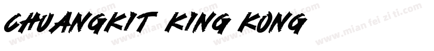 Chuangkit King Kong字体转换